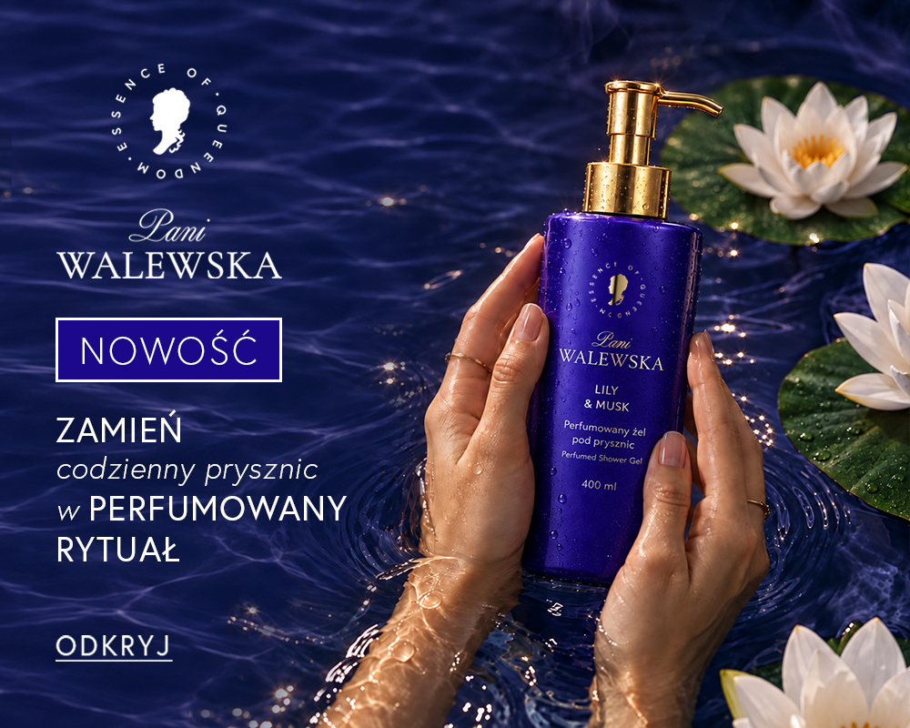 Nowe Żele pod prysznic Pani Walewska 2026